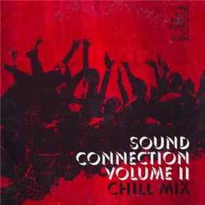Various - Sound Connection Volume II Chill Mix FLAC