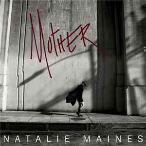 Natalie Maines - Mother FLAC