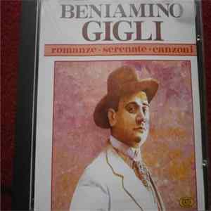 Beniamino Gigli - Romanze - Serenate - Canzoni FLAC