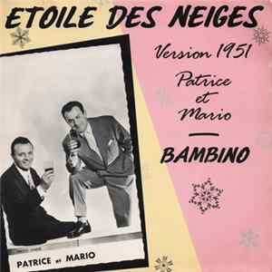Patrice Et Mario - Etoiles des Neiges / Bambino FLAC