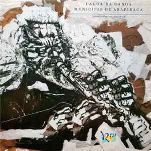 Hermeto Pascoal And Group - Lagoa Da Canoa Município De Arapiraca FLAC