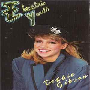 Debbie Gibson - Electric Youth FLAC