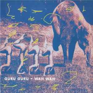 Guru Guru - Wah Wah FLAC