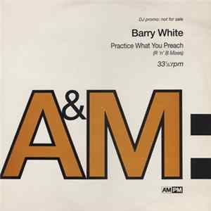 Barry White - Practice What You Preach (R 'n' B Mixes) FLAC