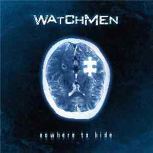 Watchmen - Nowhere To Hide FLAC