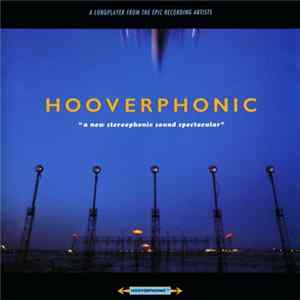 Hooverphonic - A New Stereophonic Sound Spectacular FLAC