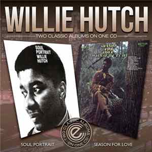 Willie Hutch - Soul Portrait / Season For Love FLAC