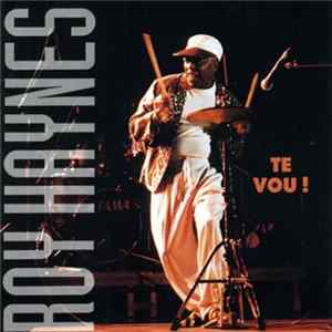Roy Haynes - Te-Vou ! FLAC