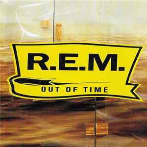 R.E.M. - Out Of Time FLAC