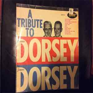 Freddy Sateriale And His Orchestra - A Tribute to Tommy Dorsey and Jimmy Dorsey FLAC