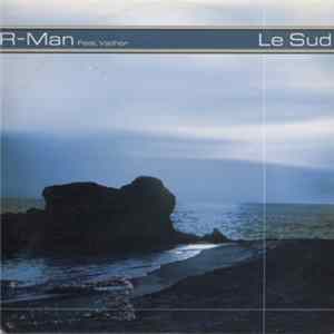 R-man Feat. Vadhor - Le Sud FLAC