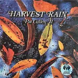 Pat Cullen II - Harvest Rain FLAC