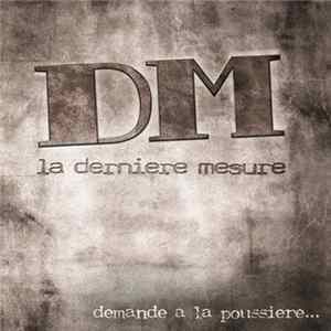 La Derniere Mesure - Demande à la Poussière FLAC