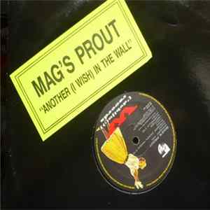 Mag's Prout - Another (I Wish) In The Wall FLAC