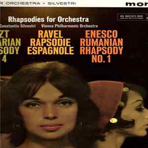 Vienna Philharmonic Orchestra, Constantin Silvestri - Rhapsodies For Orchestra FLAC
