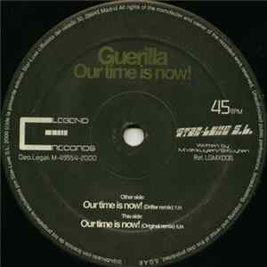 Guerilla - Our Time Is Now! FLAC