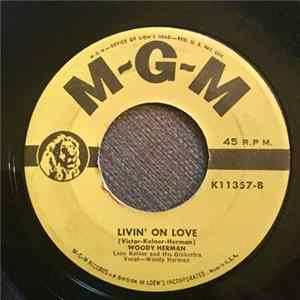 Woody Herman - I Cried For You / Livin' On Love FLAC