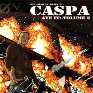 Caspa - Ave It: Volume 2 FLAC