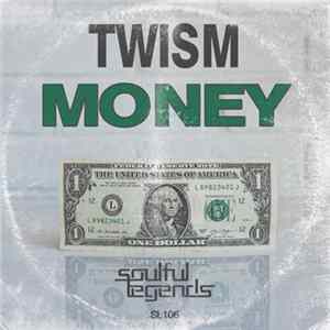 Twism - Money FLAC