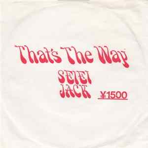 Seiei Jack - That's The Way FLAC