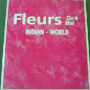 Fleurs Du Mal - Indian World FLAC