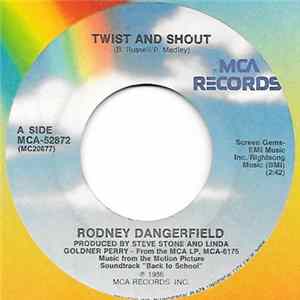 Rodney Dangerfield - Twist And Shout FLAC