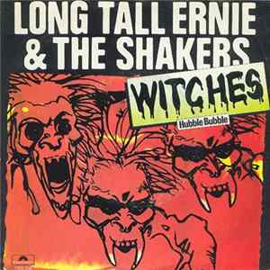 Long Tall Ernie & The Shakers - Witches (Hubble Bubble) FLAC