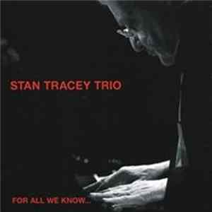 Stan Tracey Trio - For All We Know FLAC