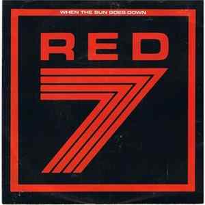 Red 7 - When The Sun Goes Down FLAC