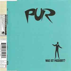 Pur - Was Ist Passiert? FLAC