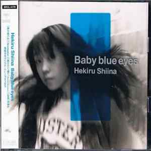 Hekiru Shiina - Baby Blue Eyes FLAC