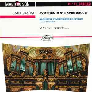 Camille Saint-Saëns, Marcel Dupré, Paul Paray, Orchestre Symphonique De Detroit - Symphonie N°3 Avec Orgue FLAC