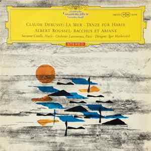 Claude Debussy / Albert Roussel, Suzanne Cotelle • Orchester Lamoureux, Paris • Igor Markevitch - La Mer • Tänze Für Harfe / Bacchus Et Ariane FLAC