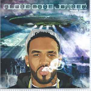 Joyner Lucas - Along Came Joyner FLAC