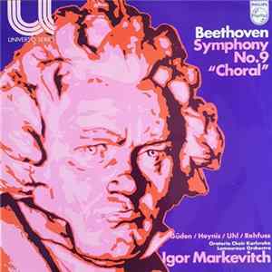 Beethoven, Oratorio Choir Karlsruhe, Lamoureux Orchestra, Igor Markevitch - Symphony No.9 "Choral" FLAC