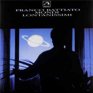 Franco Battiato - Mondi Lontanissimi FLAC