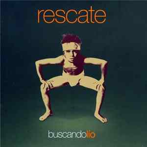 Rescate - Buscando Lío FLAC