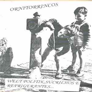 Ornitorrincos - Welt Politik, Sucrilhos e Refrigerantes FLAC