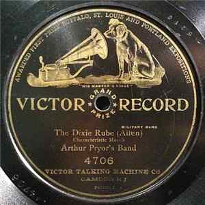 Arthur Pryor's Band - The Dixie Rube FLAC