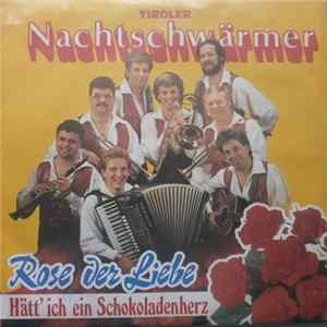 Tiroler Nachtschwärmer - Rose Der Liebe FLAC