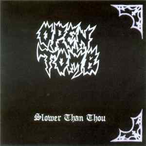 Open Tomb - Slower Than Thou FLAC