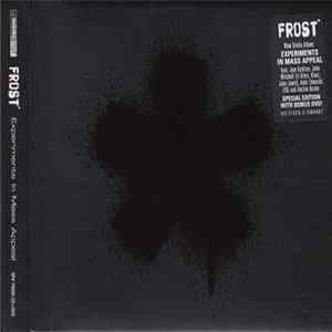 Frost - Experiments In Mass Appeal FLAC
