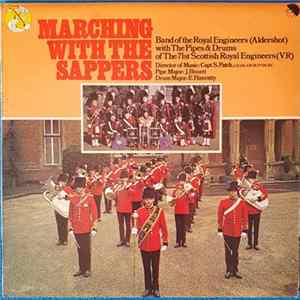 Band Of The Royal Engineers With The Pipes And Drums Of The 71st Scottish Royal Engineers - Marching With The Sappers FLAC