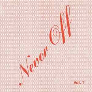 Various - Never Off Vol. 1 FLAC