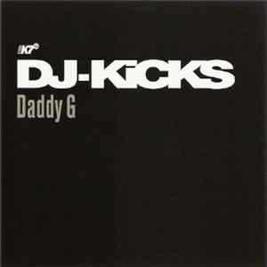 Daddy G - DJ-Kicks FLAC