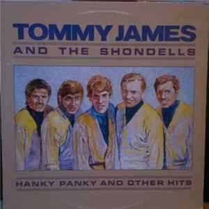 Tommy James & The Shondells - Hanky Panky And Other Hits FLAC