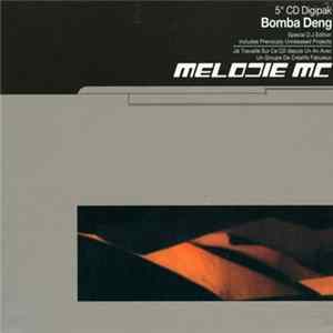 Melodie MC - Bomba Deng - Special D.J Edition FLAC