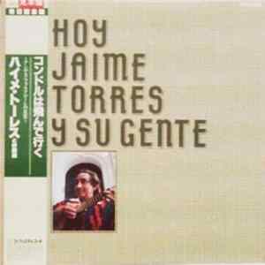Jaime Torres - Hoy Jaime Torres Y Su Gente FLAC