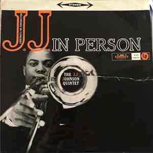 The J.J. Johnson Quintet - J.J. In Person FLAC