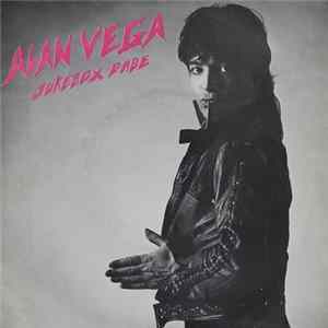 Alan Vega - Jukebox Babe FLAC